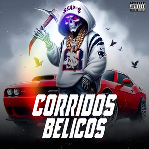 Corridos Belicos (Explicit)