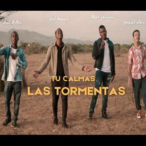 Tu Calmas Las Tormentas (feat. Luis Robles, Joel Miniel & Juansel Abreu)