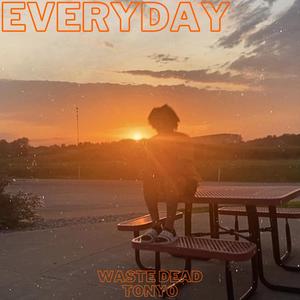 EVERYDAY (feat. Tonyo) (Explicit)