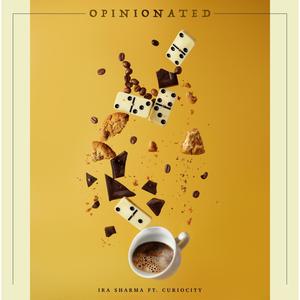 Opinionated (feat. CurioCity)