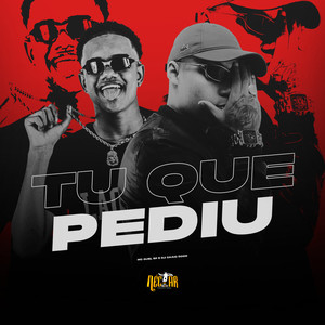 Tu Que Pediu (Explicit)