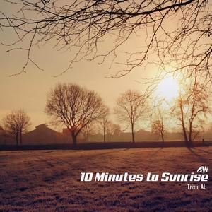 10 Minutes To Sunrise (Single)