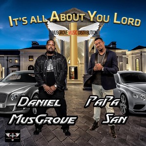 It's All About You Lord (feat. Papa San)