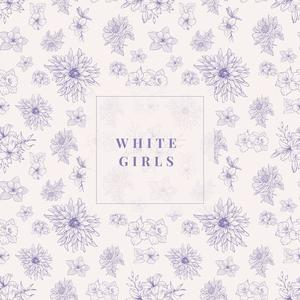 White Girls (Instrumental)
