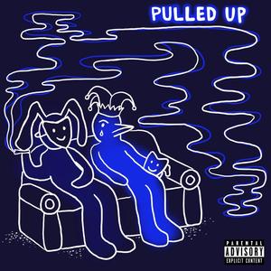 Pulled Up (feat. Abe the Kid & carlitos) [Explicit]