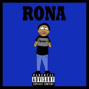 Rona (feat. Dtrio) [Explicit]