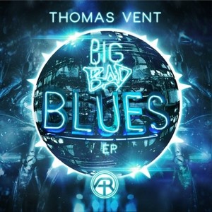 Big Bad Blues (Original Mix)