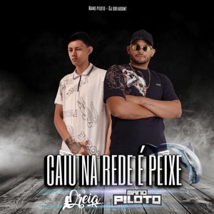 Caiu na Rede É Peixe (Explicit)