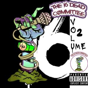 16 Dead Committee, Vol. 2 (Explicit)