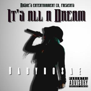 It's all a dream (Explicit)