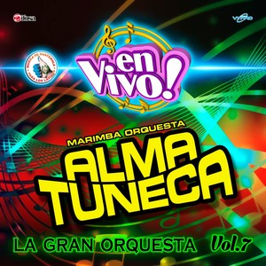La Gran Orquesta, Vol. 7. Música de Guatemala para los Latinos (En Vivo)