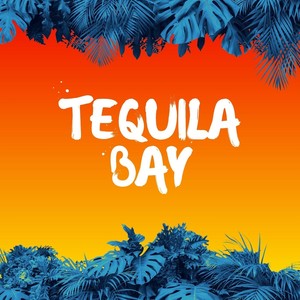 Tequila Bay