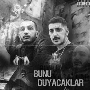 Bunu Duyacaklar (Explicit)