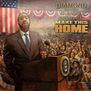 MAKE THIS HOME (feat. ATX_CYPHER)