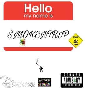 SMOKENTRIP (Explicit)