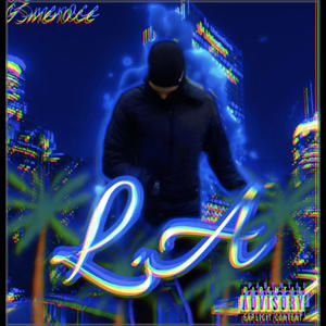 L.A (Explicit)
