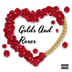 Golds And Roses (feat. Mj apanay, Gavin Haley & Classixx)