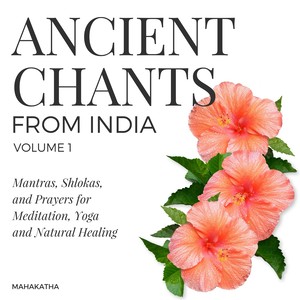 Ancient Chants from India