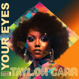 Your Eyes (where I feel home) (feat. Taylor Carr) [Radio Edit]