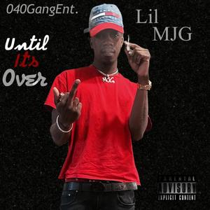 Until Its Over (Explicit)