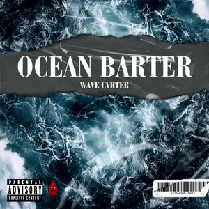 Ocean Barter (Explicit)