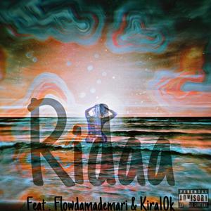 RIDAA (feat. Kira10k & Remimonclair) (Explicit)