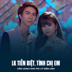 LK Tiễn Biệt, Tình Chị Em