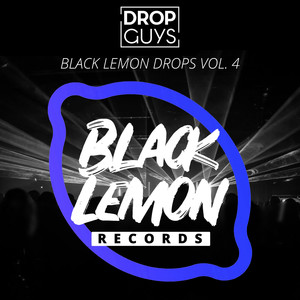 Black Lemon Drops, Vol. 4 (Explicit)