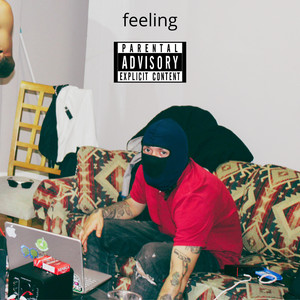 Feeling (Explicit)