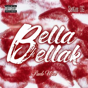 Bella Bellak (feat. Mnelbeat) (Explicit)