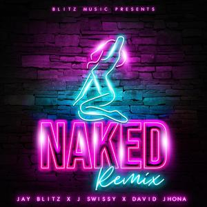 Naked(feat. David Jhona) (Remix)