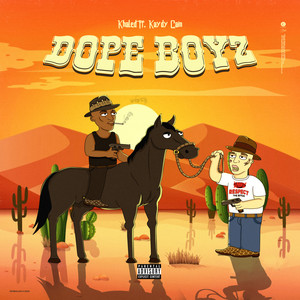 Dope Boyz (Explicit)