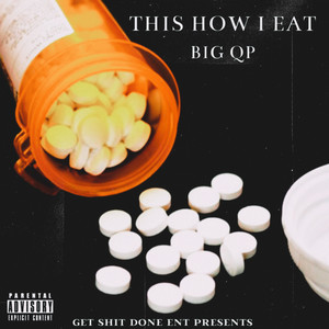 This How I Eat (Explicit)