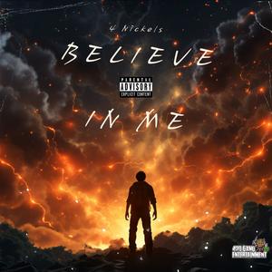 Believe In Me (Explicit)