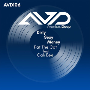 Dirty Sexy Money feat. Cali Bee (Back to Ibiza Mix)