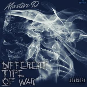 Different Type of War (Explicit)
