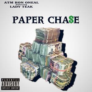 Paper Chase (feat. Lady Teak) [Explicit]