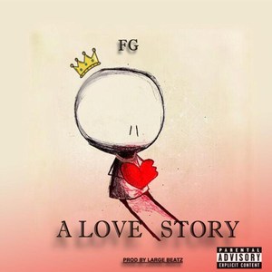 A Love Story (Explicit)