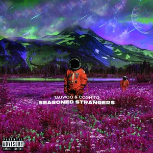 Seasoned Strangers (Explicit)