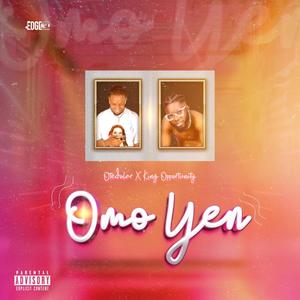 Omo Yen (feat. King Opportunity)