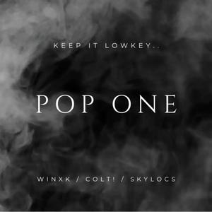 Pop One (feat. Skylocs & colt!) [Explicit]