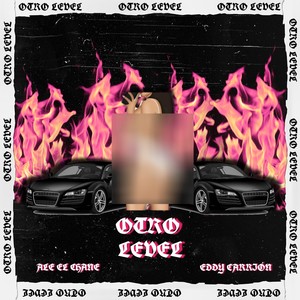 Otro Level (Explicit)