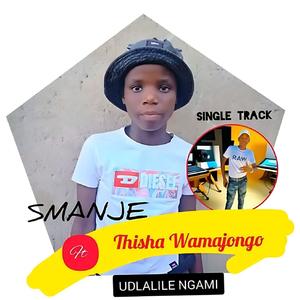 UDLALILE NGAMI (feat. Uthisha wamajongo) (Smokey)