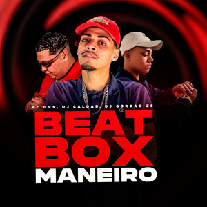 Beat Box Maneiro (Explicit)