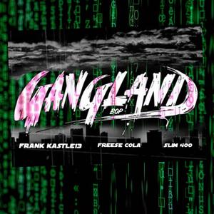 GanglandBop (Explicit)