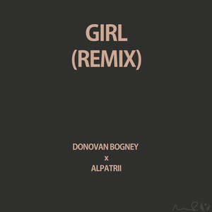 GIRL (REMIX) [Explicit]