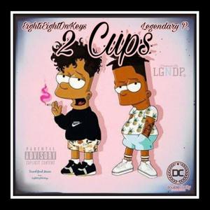 2 Cups (feat. EightiEightOnKeys) [Explicit]