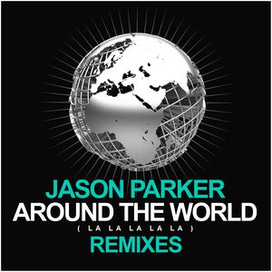 Around the World (La La La La La) [Remixes]