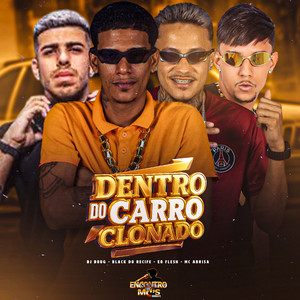 Dentro do Carro Clonado (Explicit)