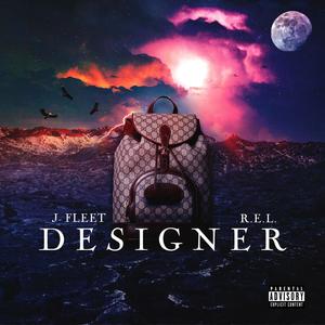 Designer (feat. R.E.L & logan.makesmusic) [Explicit]